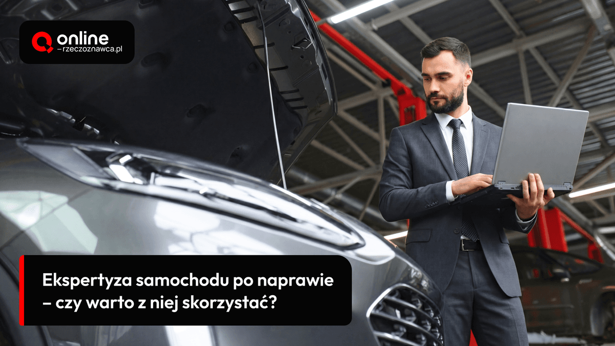 ekspertyza samochodu po naprawie