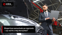 Ekspertyza samochodu po naprawie. Czy warto z niej skorzystać?